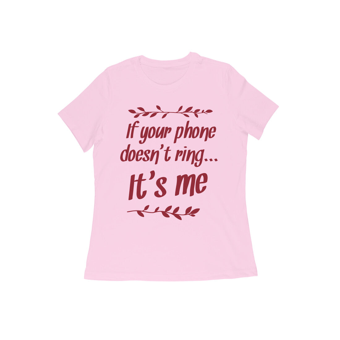 Humor text based Printed Crew Neck T-Shirt for Women