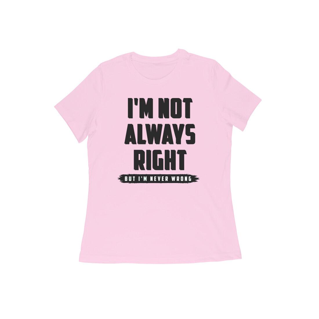 Humorous text printed round neck t-shirt for Women